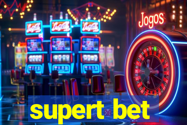 supert bet